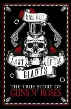 Last of the Giants, Paperback/Mick Wall