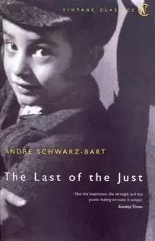 Last Of The Just, Paperback/Andre Schwarz-Bart