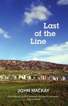 Last of the Line, Paperback/John MacKay