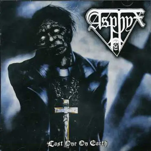 Last One On Earth | Asphyx