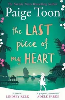 Last Piece of My Heart, Paperback/Paige Toon