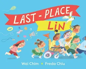 Last-Place Lin, Paperback/Wai Chim