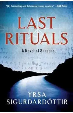 Last Rituals: A Novel of Suspense - Yrsa Sigurdardottir