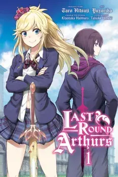 Last Round Arthurs, Vol. 1 (manga), Paperback/Taro Hitsuji