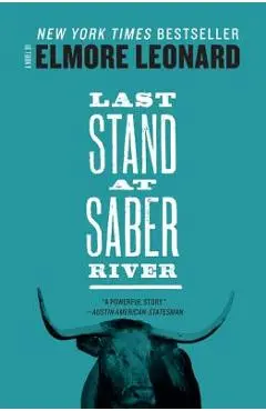 Last Stand at Saber River - Elmore Leonard
