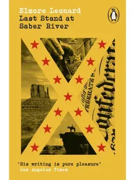 Last Stand at Saber River, Paperback/Elmore Leonard
