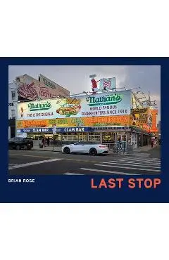 Last Stop - Brian Rose