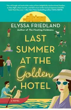 Last Summer at the Golden Hotel - Elyssa Friedland