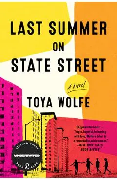 Last Summer on State Street - Toya Wolfe