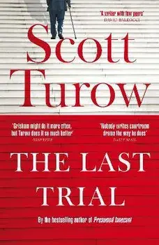 Last Trial, Hardback/Scott Turow