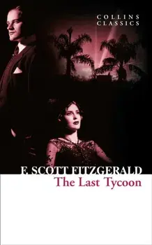 Last Tycoon, Paperback/F. Scott Fitzgerald