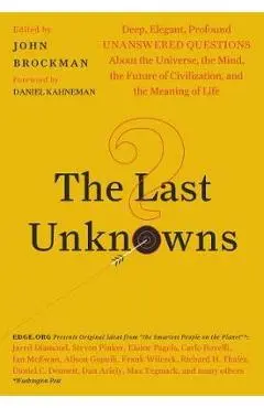 Last Unknowns - John Brockman