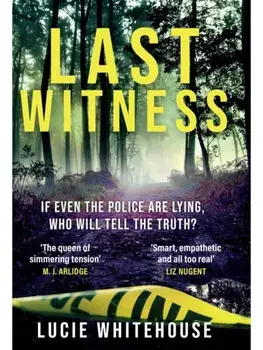 Last Witness. The brand new crime thriller that will keep you up all night, Paperback/Lucie Whitehouse