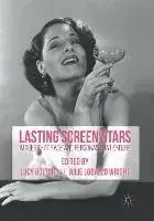 Lasting Screen Stars. Images that Fade and Personas that Endure, 1st ed. 2016, Paperback/***
