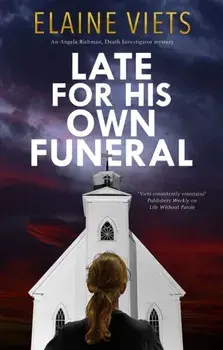 Late for His Own Funeral. Main, Hardback/Elaine Viets