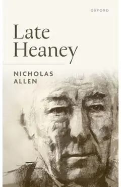Late Heaney - Nicholas Allen