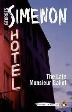Late Monsieur Gallet - Georges Simenon