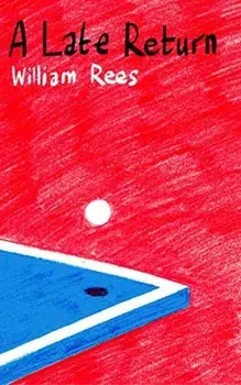 Late Return, A. Table Tennis a la carte, Paperback/William Rees