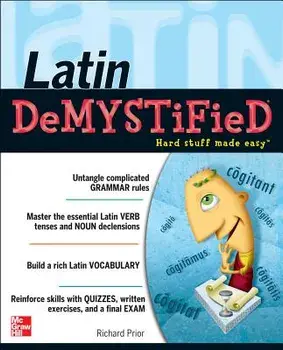 Latin Demystified: A Self Teaching Guide, Paperback/Richard Prior