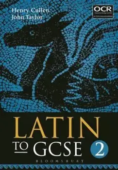 Latin to GCSE Part 2, Paperback/Henry Taylor Cullen