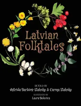 Latvian Folktales, Paperback/Astrida Barbins-Stahnke