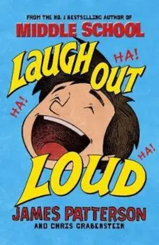 Laugh Out Loud/James Patterson