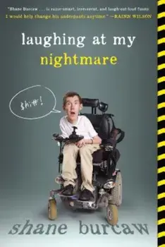 Laughing at My Nightmare, Paperback/Shane Burcaw
