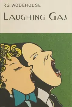 Laughing Gas, Hardback/P. G. Wodehouse