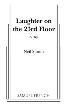 Laughter on the 23rd Floor, Paperback/Neil Simon