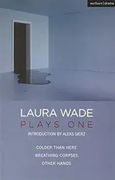 Laura Wade: Plays One, Paperback/Laura Wade