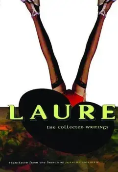 Laure: The Collected Writings, Paperback/Laure (Colette) Peignot