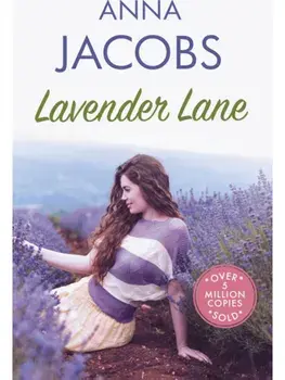 Lavender Lane. The uplifting story from the multi-million copy bestselling author Anna Jacobs, Hardback/Anna Jacobs