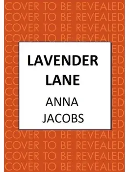 Lavender Lane. The uplifting story from the multi-million copy bestselling author Anna Jacobs, Paperback/Anna Jacobs