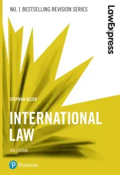 Law Express: International Law, 4th edition, Paperback/Stephen Allen
