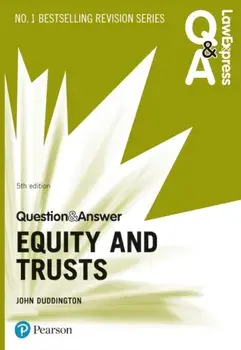 Law Express Question and Answer: Equity and Trusts, 5th edition, Paperback/John Duddington