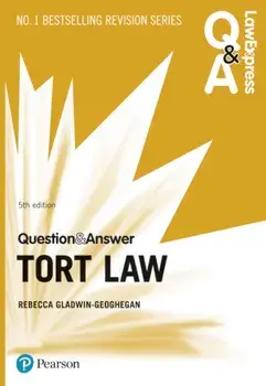 Law Express Question and Answer: Tort Law, 5th edition, Paperback/Rebecca Gladwin-Geoghegan
