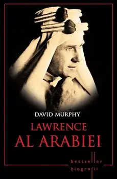 Lawrence al Arabiei/David Murphy