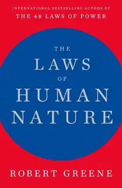Laws of Human Nature - Robert Greene