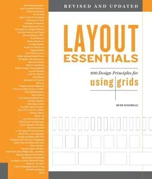 Layout Essentials Revised and Updated: 100 Design Principles for Using Grids, Paperback/Beth Tondreau