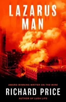 Lazarus Man, Paperback/Richard Price