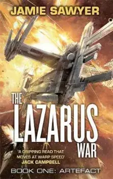 Lazarus War: Artefact, Paperback/Jamie Sawyer