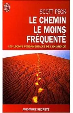 Le Chemin Le Moins Frequente - Scott Peck