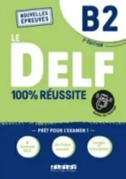 Le DELF 100% reussite. Livre B2 + Onprint App, Paperback/***