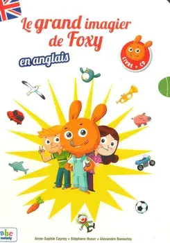 Le grand imagier de Foxy. En anglais/***