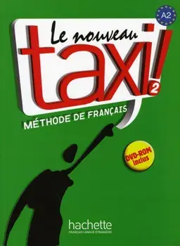 Le nouveau taxi!. Livre de l'eleve 2 + audio et video online, Paperback/***
