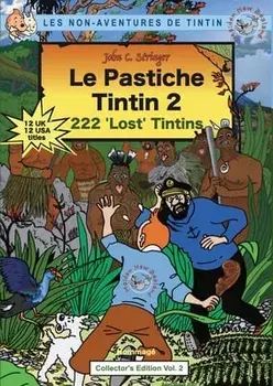 Le Pastiche Tintin 2: 222 'Lost' Tintins, Paperback/John Charles Stringer