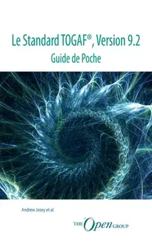 Le Standard TOGAF(R), Version 9.2 - Guide de Poche, Paperback/Andrew Josey,