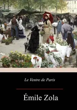 Le Ventre de Paris, Paperback/Emile Zola