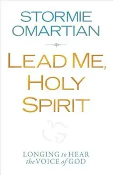 Lead Me, Holy Spirit, Paperback/Stormie Omartian