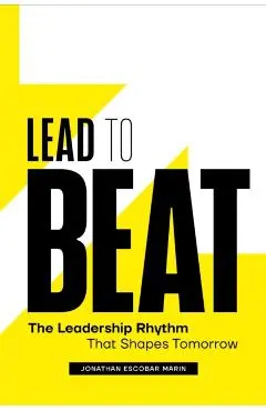 Lead to Beat - Jonathan Escobar Marin